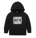 Children's Straight Out Of Time Out Hooded sweater